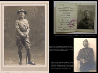 Identificación del Primer Teniente Leon DABO en las American Expeditionary Forces
(Sociedad Histórica N.Y. Foto Jeremy Tessmer)
Antes de ser trasladado a Europa, con 52 años,
DABO se hizo este retrato formal de estudio con
su nuevo uniforme: "listo para la pelea.“ (Foto por
Gardner & Co., 276 Fulton Street, Brooklyn, NY)
DABO con su uniforme de capitán, al final
de la guerra, ojeroso y con un rostro que
refleja cierto agotamiento. En el reverso de
esta foto, escribió: "27, de junio de 1919...
Berlín en vísperas de la firma de la paz.”
 