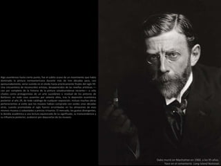 1939 Taillories, 12 de julio de 1939. Óleo sobre tabla (33,6 × 46,4 cm) Dabo murió en Manhattan en 1960, a los 95 años.
Yace en el cementerio Long Island National.
Algo asombroso hasta cierto punto, fue el súbito ocaso de un movimiento que había
dominado la pintura norteamericana durante más de tres décadas para, casi
apresuradamente, verse sumido en el olvido hasta prácticamente finales del siglo XX.
Una cincuentena de reconocidos artistas, desaparecidos de las reseñas artísticas ––
casi por completo de la historia de la pintura estadounidense reciente–– o sólo
citados como protagonistas de un arte sucedáneo o residual de los pintores de
Barbizon; en todo caso ausentes por setenta años, tras la depresión económica
posterior al año 29, de todo catálogo de cualquier exposición. Incluso muchas obras
pertenecientes al estilo que los museos habían comprado con avidez unas décadas
atrás, cuando promediaba el siglo fueron arrumbadas en los almacenes de esos
mismos museos o subastadas a precios irrisorios. El mercado, los gustos divergentes,
la desidia académica o una lectura equivocada de su significado, su transcendencia y
su influencia posterior, acabaron por depurarlos de los museos.
 