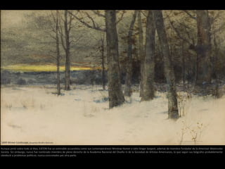 Aunque pintó sobre todo al óleo, EATON fue un estimable acuarelista como sus contemporáneos Winslow Homer o John Singer Sargent, además de miembro fundador de la American Watercolor
Society. Sin embargo, nunca fue nombrado miembro de pleno derecho de la Academia Nacional del Diseño ni de la Sociedad de Artistas Americanos, lo que según sus biógrafos probablemente
obedeció a problemas políticos, nunca concretados por otra parte.
1899 Winter Landscape. Acuarela (30,48 x 50,8 cm)
 