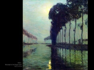 1910 a.
Moonlight on the Bruges Canal
(76,2 x 71,12 cm)
 