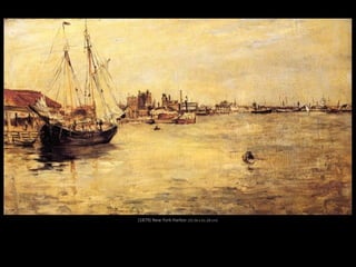 (1879) New York Harbor (35.56 x 61.28 cm)
 