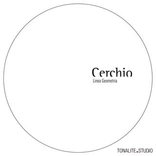 CerchioLinea Geometria
I
 