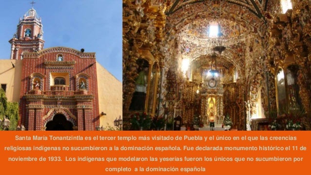 Templo de Santa María Tonantzintla Templo de Santa María Tonantzintla