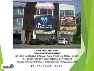 Tone Excel Johor