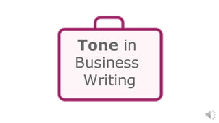 Tone in business writing