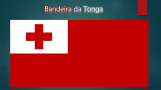 Bandeira da Tonga
 