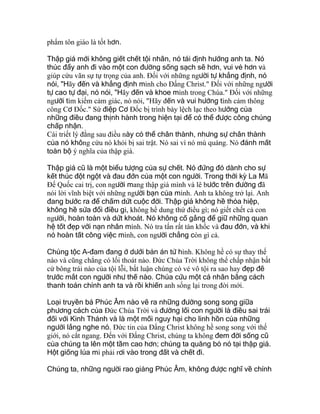 phẩm tôn giáo là tốt hơn.
Thập giá mới không giết chết tội nhân, nó tái định hướng anh ta. Nó
thúc đẩy anh đi vào một con đường sống sạch sẽ hơn, vui vẻ hơn và
giúp cứu vãn sự tự trọng của anh. Ðối với những người tự khẳng định, nó
nói, "Hãy đến và khẳng định mình cho Ðấng Christ." Ðối với những người
tự cao tự đại, nó nói, "Hãy đến và khoe mình trong Chúa." Ðối với những
người tìm kiếm cảm giác, nó nói, "Hãy đến và vui hưởng tình cảm thông
công Cơ Ðốc." Sứ điệp Cơ Ðốc bị trình bày lệch lạc theo hướng của
những điều đang thịnh hành trong hiện tại để có thể được công chúng
chấp nhận.
Cái triết lý đằng sau điều này có thể chân thành, nhưng sự chân thành
của nó không cứu nó khỏi bị sai trật. Nó sai vì nó mù quáng. Nó đánh mất
toàn bộ ý nghĩa của thập giá.
Thập giá cũ là một biểu tượng của sự chết. Nó đứng đó dành cho sự
kết thúc đột ngột và đau đớn của một con người. Trong thời kỳ La Mã
Ðế Quốc cai trị, con người mang thập giá mình và lê bước trên đường đã
nói lời vĩnh biệt với những người bạn của mình. Anh ta không trở lại. Anh
đang bước ra để chấm dứt cuộc đời. Thập giá không hề thỏa hiệp,
không hề sửa đổi điều gì, không hề dung thứ điều gì; nó giết chết cả con
người, hoàn toàn và dứt khoát. Nó không cố gắng để giữ những quan
hệ tốt đẹp với nạn nhân mình. Nó tra tấn rất tàn khốc và đau đớn, và khi
nó hoàn tất công việc mình, con người chẳng còn gì cả.
Chủng tộc A-đam đang ở dưới bản án tử hình. Không hề có sự thay thế
nào và cũng chẳng có lối thoát nào. Ðức Chúa Trời không thể chấp nhận bất
cứ bông trái nào của tội lỗi, bất luận chúng có vẻ vô tội ra sao hay đẹp đẽ
trước mắt con người như thế nào. Chúa cứu một cá nhân bằng cách
thanh toán chính anh ta và rồi khiến anh sống lại trong đời mới.
Loại truyền bá Phúc Âm nào vẽ ra những đường song song giữa
phương cách của Ðức Chúa Trời và đường lối con người là điều sai trái
đối với Kinh Thánh và là một mối nguy hại cho linh hồn của những
người lắng nghe nó. Ðức tin của Ðấng Christ không hề song song với thế
giới, nó cắt ngang. Ðến với Ðấng Christ, chúng ta không đem đời sống cũ
của chúng ta lên một tầm cao hơn; chúng ta quăng bỏ nó tại thập giá.
Hột giống lúa mì phải rơi vào trong đất và chết đi.
Chúng ta, những người rao giảng Phúc Âm, không được nghĩ về chính
 