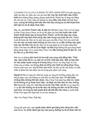 LÀ ÐẤNG TA LÀ (TA LÀ ÐẤNG TỰ HỮU HẰNG HỮU) là nền tảng duy
nhất cho đức tin. Ðào sâu vào các hòn đá, hay lặn dưới biển sâu nhằm
kiếm tìm những bằng chứng chứng minh Kinh Thánh tức là lăng mạ Ðấng
đã viết nên nó. Chắc chắn tôi không tin rằng điều này được cố tình thực
hiện; nhưng tôi không thể hiểu làm thế nào chúng ta có thể thoát khỏi
kết luận là nó đã được thực hiện.
Ðức tin, như Kinh Thánh viết, là đức tin nơi Ðức Chúa Trời và Con Ngài
là Ðức Chúa Jêsus Christ; nó là sự hồi đáp của linh hồn trước bản chất
thánh khiết được bày tỏ trong Kinh Thánh; và lời hồi đáp này cũng
không thể nào tách khỏi công việc bên trong mà trước đó Ðức Thánh
Linh đã hoàn tất. Ðức tin là một món quà của Ðức Chúa Trời cho một linh
hồn ăn năn và hoàn toàn không có chút dính líu gì đến những cảm giác
hay các dữ kiện mà nó có. Ðức tin là một phép lạ; nó là khả năng Ðức
Chúa Trời ban cho để tin Con Ngài; và bất cứ gì không kết quả trong hành
động thuận hiệp với ý muốn Ðức Chúa Trời đều không phải là đức tin, mà
là một cái gì đó khác hơn.
Ðức tin và những đức hạnh là hai mặt của cùng một đồng tiền. Thật
vậy, bản chất cốt lõi của đức tin có tính chất đạo đức. Bất cứ loại đức
tin nào được tuyên xưng là ở trong Ðấng Christ, tin rằng Ngài là Cứu
Chúa của cá nhân, mà không đưa sự sống vào dưới sự vâng phục Ðấng
Christ cách trọn vẹn, như là Chủ của mình, thì đức tin đó còn thiếu và chắc
chắn sẽ phản bội nạn nhân của nó trong giây phút cuối cùng.
Người tin thì sẽ vâng lời; thất bại trong sự vâng lời là bằng chứng đầy sức
thuyết phục của việc không có một đức tin thật hiện diện. Ðể đạt được
những điều không thể làm được, Ðức Chúa Trời phải ban đức tin, hoặc
là sẽ không có gì được thực hiện, và Ngài chỉ ban đức tin cho những
tấm lòng biết vâng lời. Nơi nào có sự ăn năn thật, nơi đó có sự vâng lời;
vì sự ăn năn không chỉ là buồn đau về những sai lầm và tội lỗi trong
quá khứ, nó cũng là một quyết định để bắt đầu làm theo ý muốn Ðức
Chúa Trời ngay khi Ngài bày tỏ nó cho chúng ta.
Đức Tin Thách Thức Thất Bại
Trong thế giới này, con người được đánh giá bằng khả năng làm việc
của mình. Họ được đánh giá tùy vào quãng đường họ đã đi được trên lộ
 
