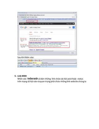 Sau khithêm vào:
5. Link MXH
Nhấn vào THÊM MỚI và dán những link chứa các bài posthoặc status
trên mạng xã hội vào và quan trọng phải chứa những link website chúng ta
 