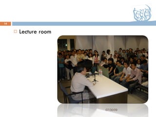 Lecture room 07/30/09 