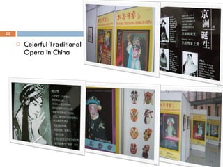 Colorful Traditional Opera in China 07/30/09 