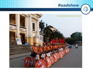 Roadshow
 