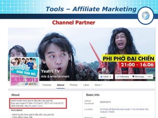 Tools – Affiliate Marketing
Channel Partner
 