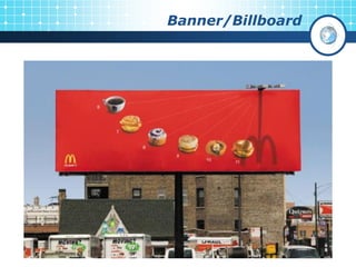 Banner/Billboard
 