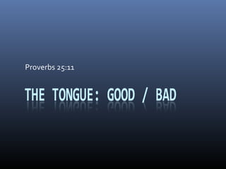 Proverbs 25:11 
 