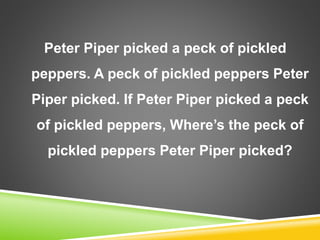 Скороговорка peter. Скороговорка Peter Piper picked. Peter Piper picked a Peck of Pickled Peppers tongue Twisters. Peter Piper tongue Twister. Tongue Twisters Peter Piper picked.