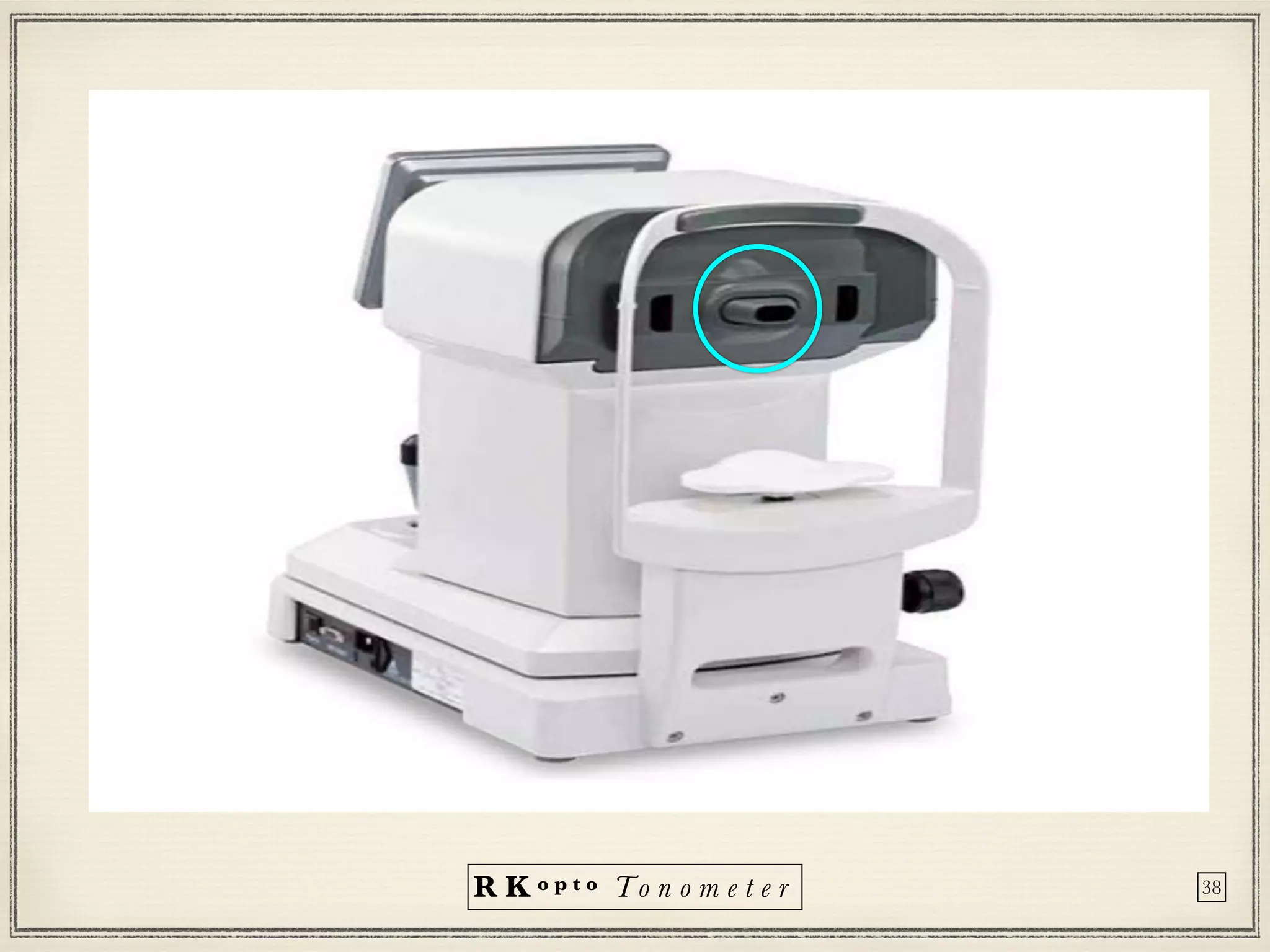 R K o p t o To n o m e t e r 38
 