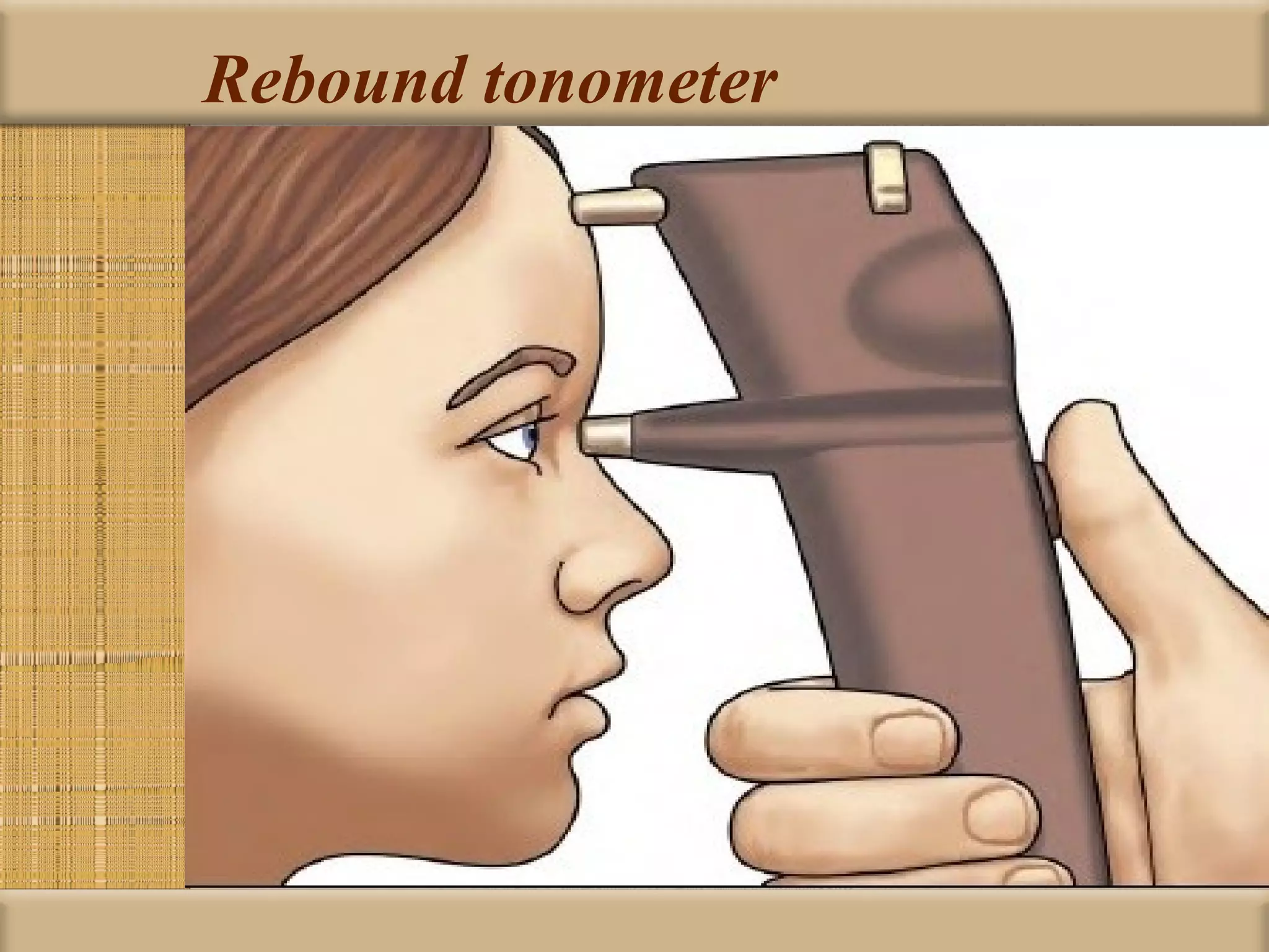 Rebound tonometer
 