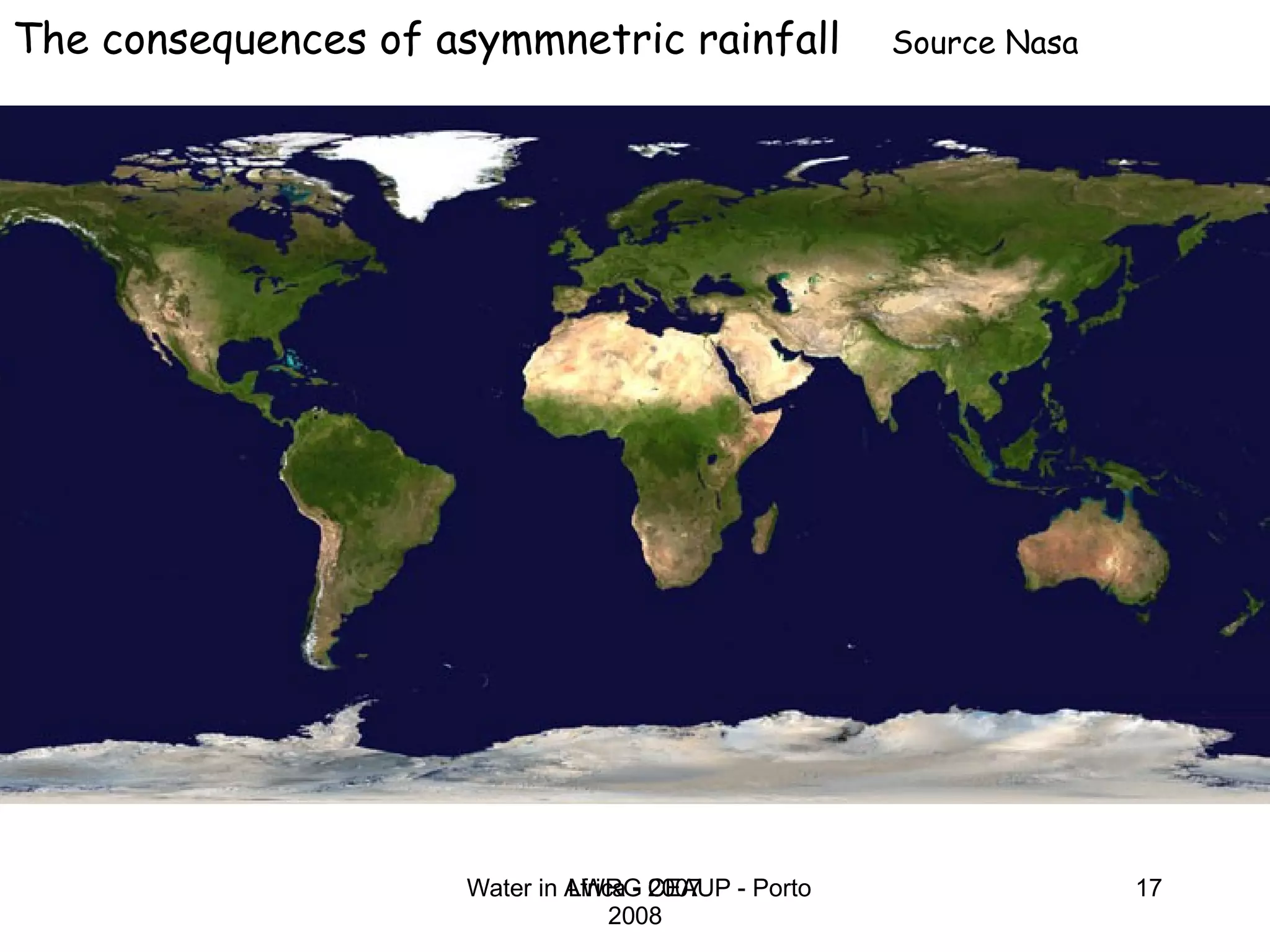 LWRG 2007 The consequences of asymmnetric rainfall  Source Nasa 
