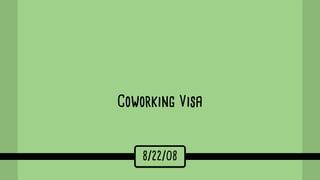 Coworking on CNN
3/31/08
 
