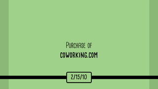 Coworking Visa
8/22/08
 
