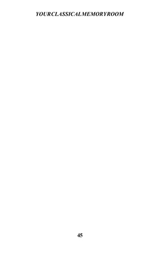 YOURCLASSICALMEMORYROOM
45
 
