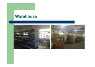 Warehouse
 