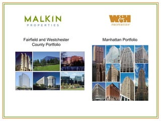 Fairfield and Westchester   Manhattan Portfolio
     County Portfolio
 