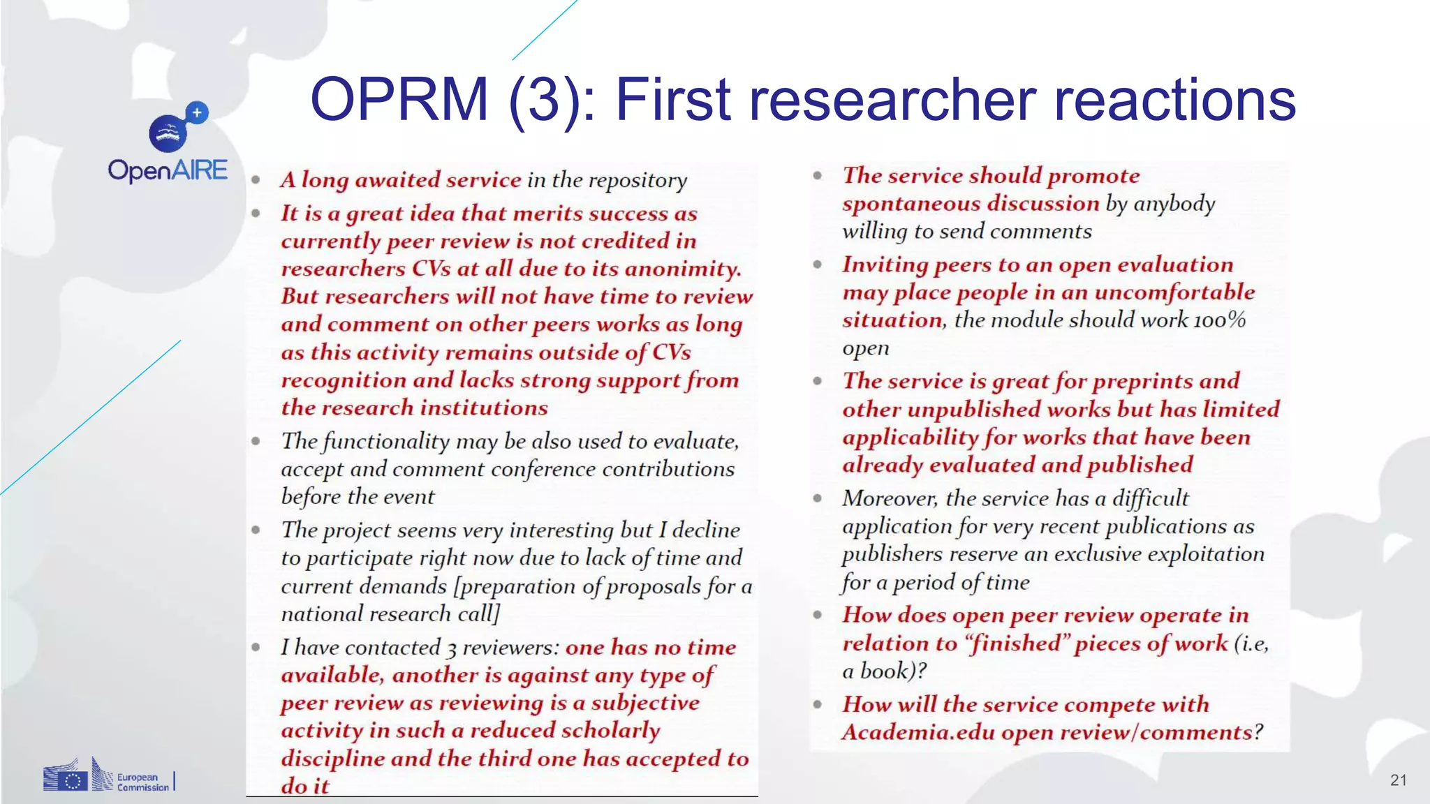 OPRM (3): First researcher reactions
21
 