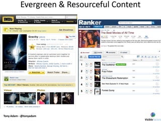 Evergreen & Resourceful Content
Tony Adam - @tonyadam
 