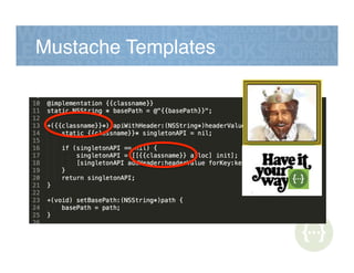 Mustache Templates!
 