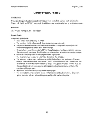 A method in the Business Layer that performed a Linq query against the ItemOnLoadContext returned by the DataAccessLayer & returned the results of that query.