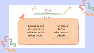Basic English Grammar: Too - enough.pptx