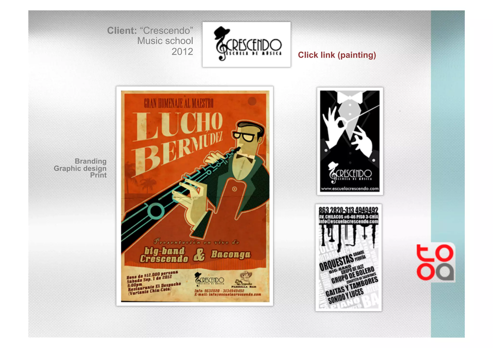 Client: “Crescendo”
Music school
2012
Branding
Graphic design
Print
Click link (painting)
 