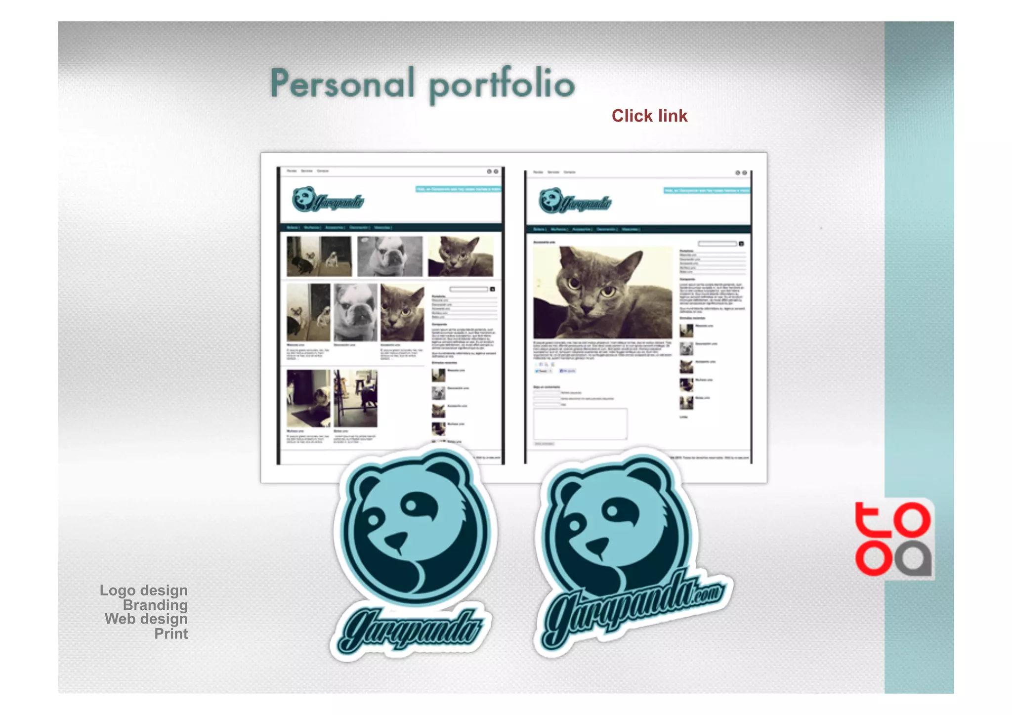 Logo design
Branding
Web design
Print
Click link
 