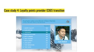 Case study 4: Loyalty points provider O365 transition
 