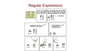 Regular Expressions
 