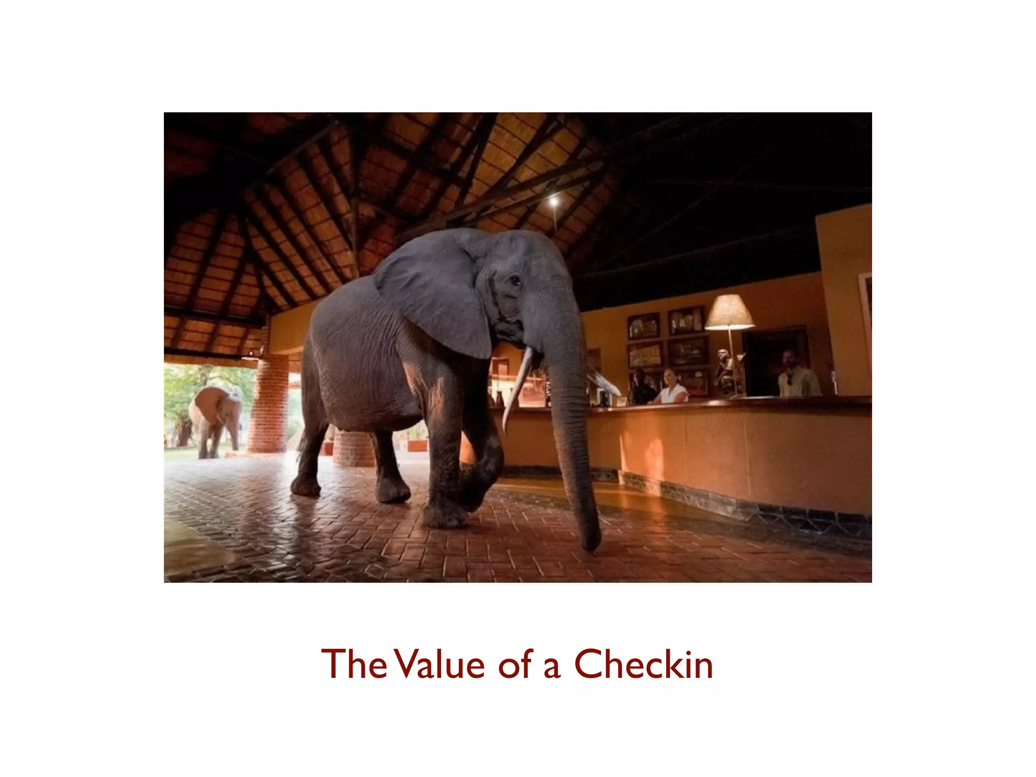 The Value of a Checkin 
 
