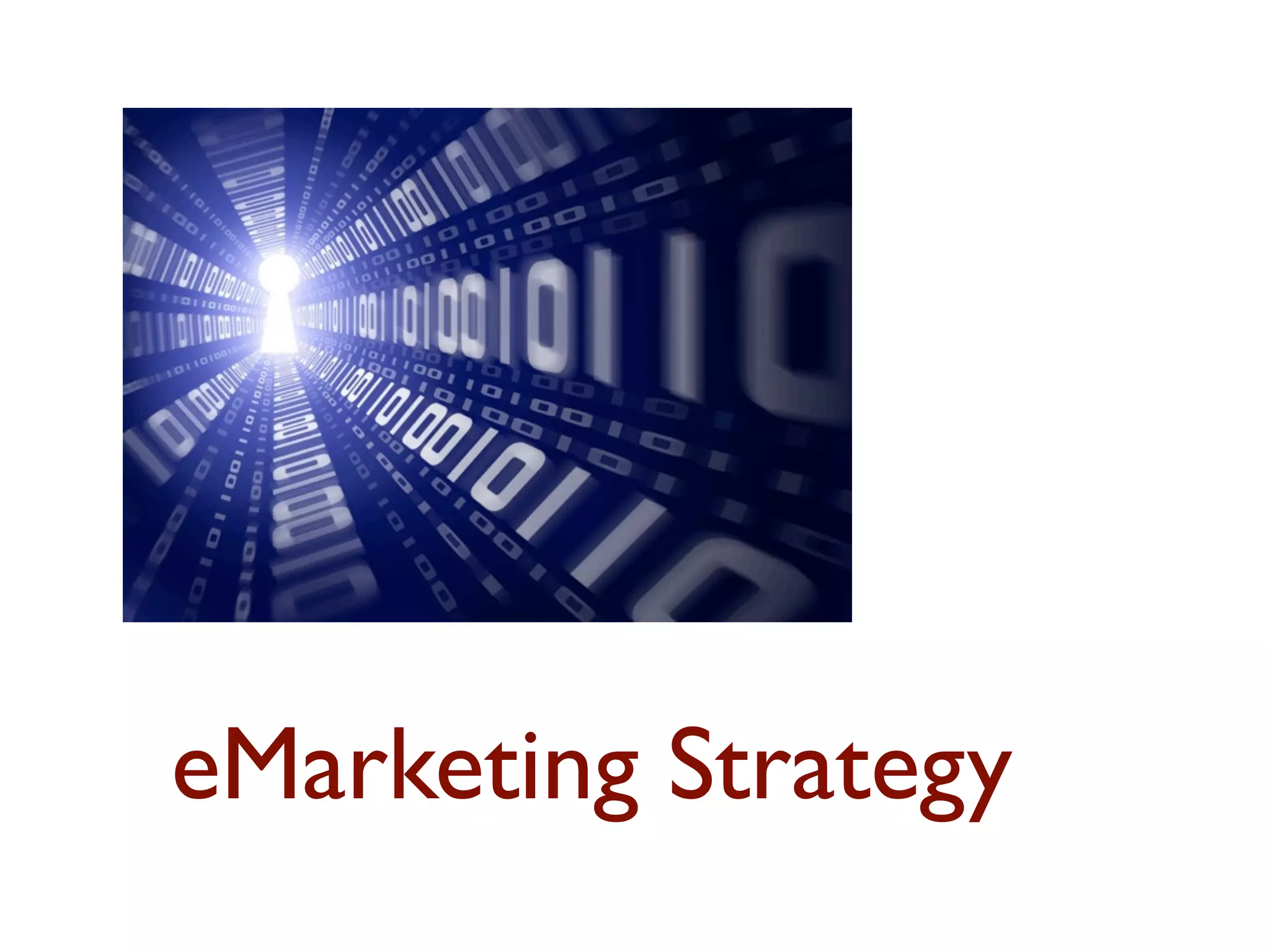eMarketing Strategy 
 