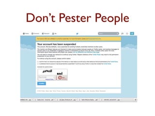 Don’t Pester People 
 