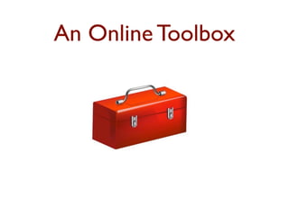 An Online Toolbox 
 