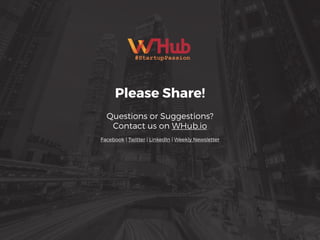 WHub.io |
Please Share!
Questions or Suggestions?
Contact us on WHub.io
Facebook | Twitter | LinkedIn | Weekly Newsletter
 
