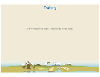 Training




To be completed soon. Please add ideas here!
 