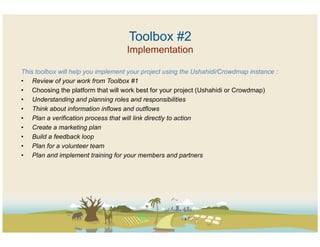 Toolbox #2
                                    Implementation

This toolbox will help you implement your project using the...