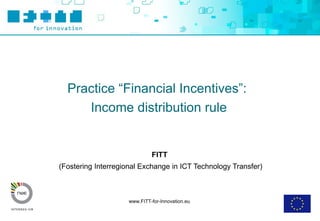 FITT (Fostering Interregional Exchange in ICT Technology Transfer) 