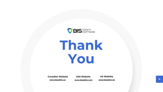 10
Thank
You
USA Website
Canadian Website UK Website
www.bissafety.com
www.bissafety.ca www.bissafety.uk
 