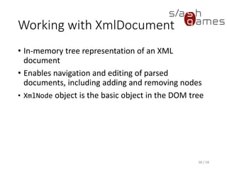 Working with XmlDocument
C#
38 / 58
// Load XML document.
XmlDocument document = new XmlDocument();
document.Load("books.xml");
// Find book element.
XmlNode bookNode = document["book"];
// Add author element.
XmlElement element = document.CreateElement("author");
XmlText text = document.CreateTextNode("Nick Prühs");
bookNode.AppendChild(element);
element.AppendChild(text);
// Write document to console.
XmlWriter writer = new XmlTextWriter(Console.Out);
document.WriteTo(writer);
 