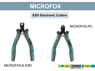 MICROFOX-E ESD
ESD Electronic Cutters
MICROFOX
MICROFOX-PC
 