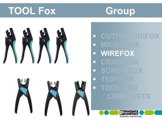 

 WIREFOX




TOOL Fox Group
 