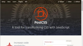 PostCSS
 